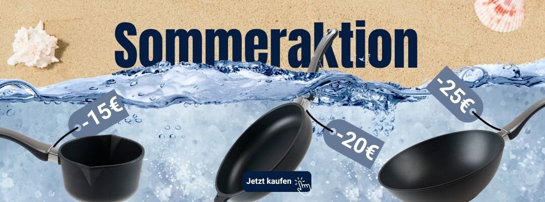 Sommeraktion 2025 mit exklusiven Rabatten auf Pfannen und Töpfe – bis zu 25 € sparen beim Kauf hochwertiger Küchenartikel
