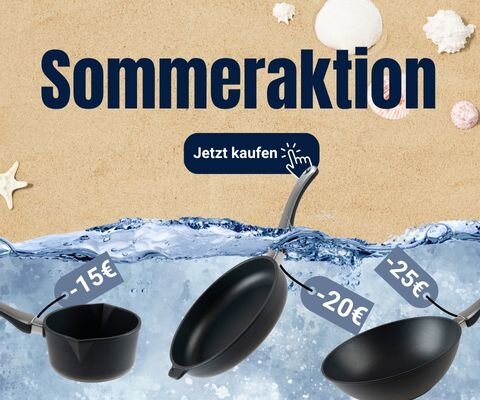 Sommeraktion 2025 mit exklusiven Rabatten auf Pfannen und Töpfe – bis zu 25 € sparen beim Kauf hochwertiger Küchenartikel